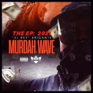 MURDAH WAVE (Explicit)