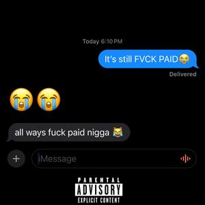 **** PAID (feat. Wockhe4rt & Kjongoooo) (Explicit)