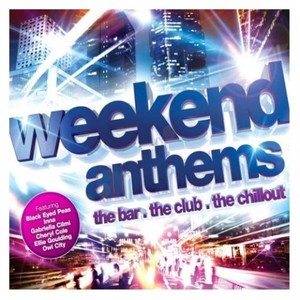 Weekend Anthems 2012