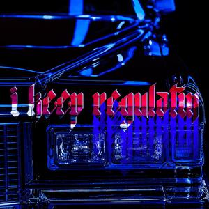 I Keep Regulatin'