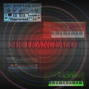 Sir Trancealot