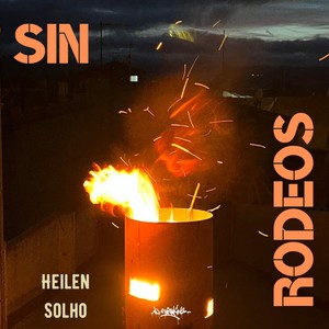 Heilen - Sin Rodeos