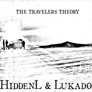 HiddenL - The Travelers Theory (Original Mix)