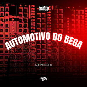 Automotivo do Bega (Explicit)