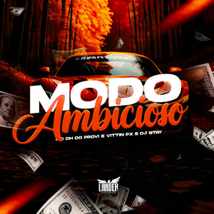 Modo Ambicioso (Explicit)