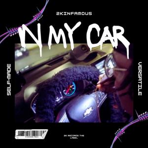 In My Car the EP (Explicit)