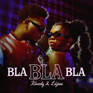 Bla bla bla (feat. Klowdy)