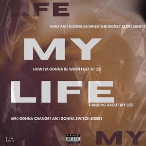 MY LIFE (feat. Khaysteezy & V-Beatz_sa) (Explicit)