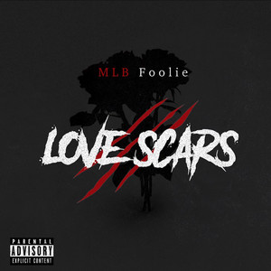 Love Scars (Explicit)