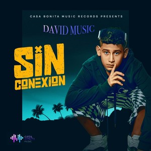 Sin Conexion (Explicit)