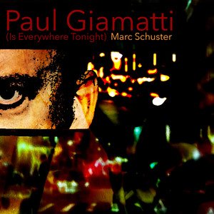 Paul Giamatti (Is Everywhere Tonight)