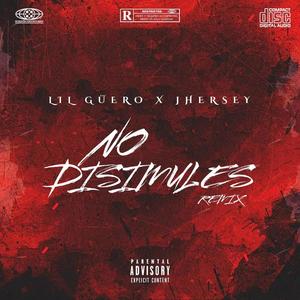 No Disimules (feat. Jhersey) [Remix] [Explicit]