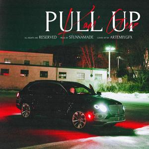 PULL UP (Explicit)