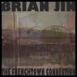 The Frenchtown Connection (Explicit)