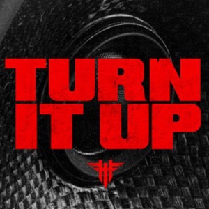 Turn It Up (Explicit)