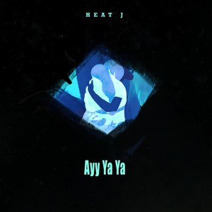 Ayy Ya Ya