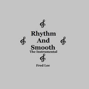 Rhythm and Smooth (Instrumental)