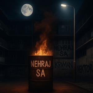 Nehraj sa (Explicit)