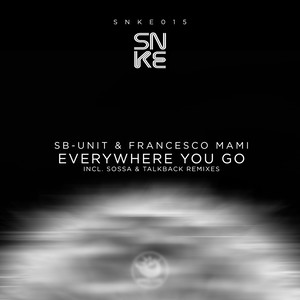 Everywhere You Go (Talkback Remix)