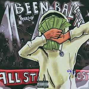 Been Ballin (Explicit)