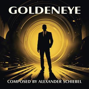 Goldeneye (Alternate Motion Picture Soundtrack)