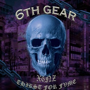 6th GEAR (Explicit)
