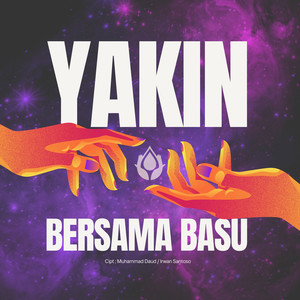 YAKIN BERSAMA BASU