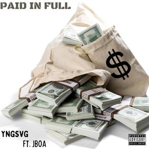 Paid In Full (feat. JBOA) [Explicit]