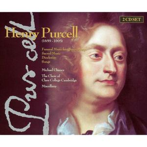 Henry Purcell: Funeral Music for Queen Mary, Scared Music, Dioclesian & Songs