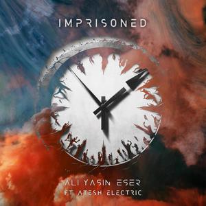 Imprisoned (feat. Atesh Electric)