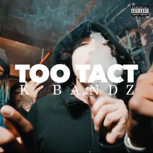 Too Tact (Explicit)