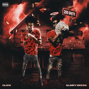 200 shots (feat. Slimey Beezo) (Explicit)