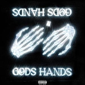 Gods Hands (Explicit)