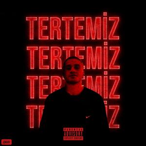 Tertemiz (Explicit)