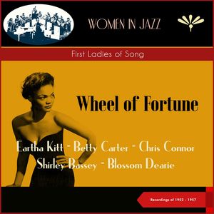 Wheel of Fortune (First Ladies of Song) (Recordings of 1952 - 1957)