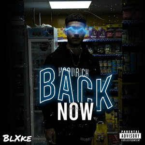 Back Now (Explicit)