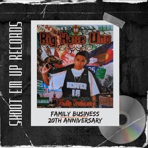 Family Business (20th Anniversary) [Explicit]