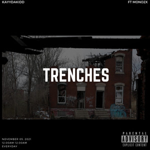 Trenches (Explicit)