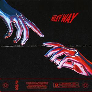 MILKY WAY (feat. BOY MATRIXX) (Explicit)