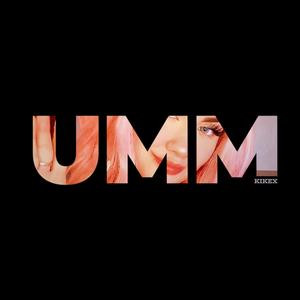 Umm (Explicit)