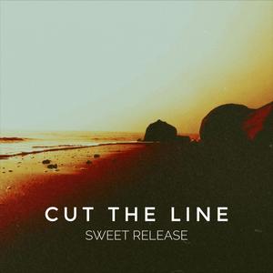 Cut The Line (Sweet Release)