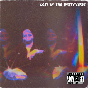 Lost in the Philty-Verse (Explicit)