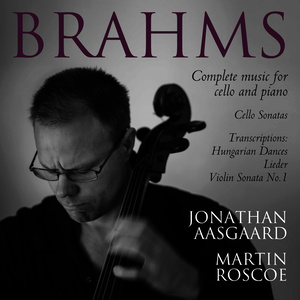 Brahms Complete Music for Cello and Piano