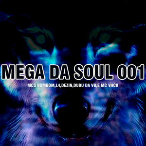 Mega da Soul Music 001 (Explicit)