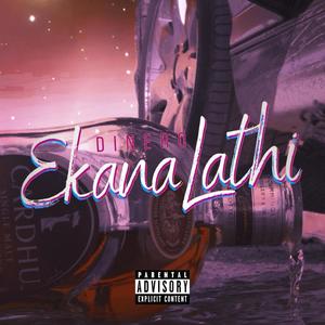 Ekana lathi (feat. Navi Beats) [Explicit]