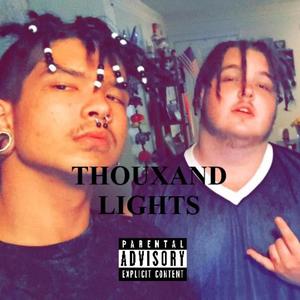 THOUXAND LIGHTS (Explicit)