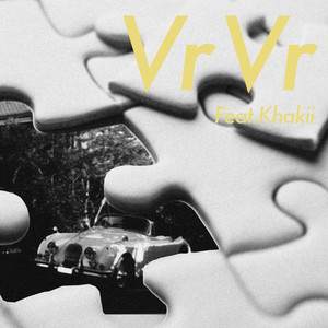 부릉부릉 (feat.khakii) (VrVr)