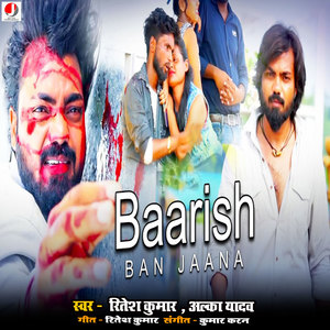 Baarish Ban Jaana