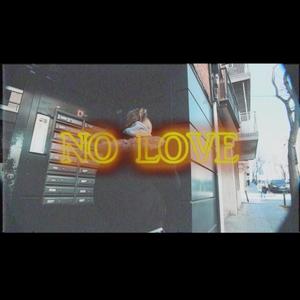 No Love (Explicit)