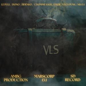 VLS (feat. Le Full, Dono ynm, Zidenko, L’homme Sage, Emoji & Vega punk) [Explicit]